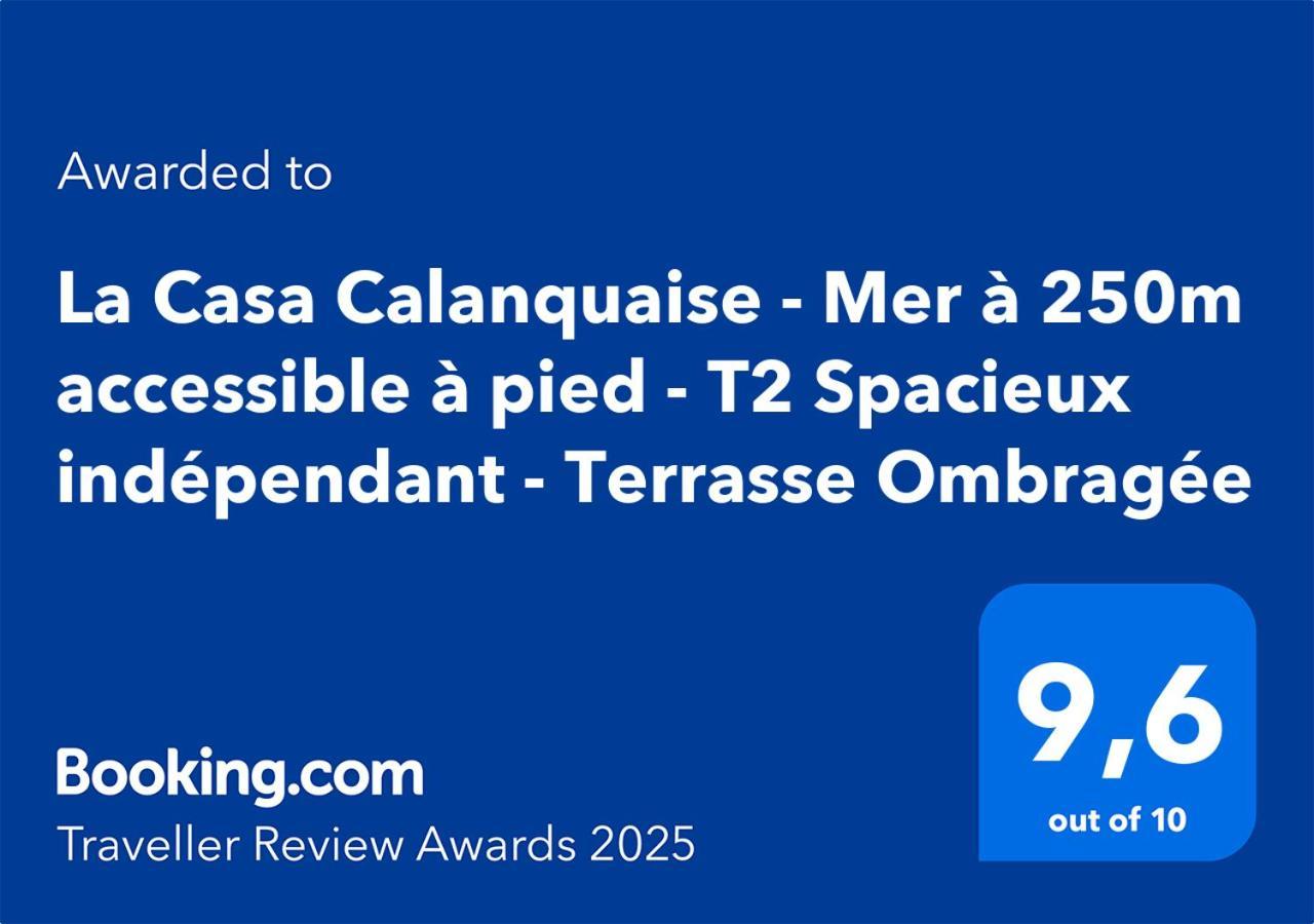 La Casa Calanquaise - Mer A 250M Accessible A Pied - T2 Spacieux Independant - Terrasse Ombragee إنسويس-لا-رودون المظهر الخارجي الصورة
